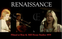 Renaissance - Filmed at Mill House & Bray Studios 1979