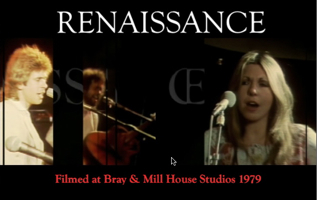 Renaissance - Filmed at Mill House & Bray Studios 1979